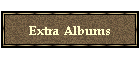 Extra Albums