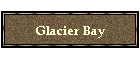 Glacier Bay