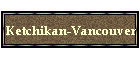 Ketchikan-Vancouver