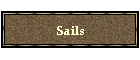 Sails