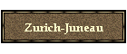 Zurich-Juneau
