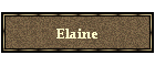 Elaine