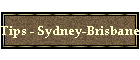 Tips:  Sydney-Brisbane +